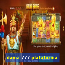 dama 777 plataforma